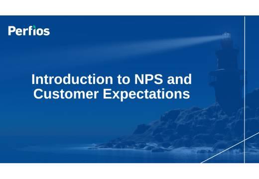 Introduction to NPS and Customer Expectations